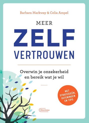Meer Zelfvertrouwen | Barbara Markway; Celia Ampel | Nieuw, Ophalen of Verzenden, Nieuw, Barbara Markway; Celia Ampel