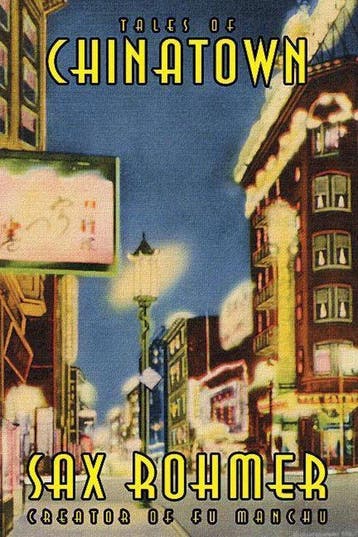 Tales of Chinatown - Rohmer, Verzenden, Gelezen