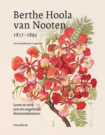 Berthe Hoola Van Nooten (1817-1892) | Nieuw, Ophalen of Verzenden, Nieuw, David Coppoolse; Marcel Dorst