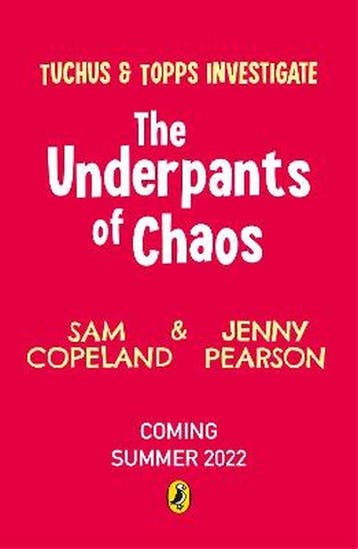 Tuchus & Topps Investigate1-The Underpants of Chaos, Verzenden, Gelezen, Sam Copeland