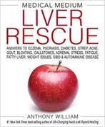 9781401954406 Medical Medium Liver Rescue | Tweedehands, Boeken, Verzenden, Zo goed als nieuw, Anthony William