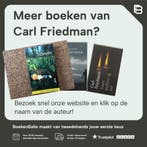 De grauwe minnaar 9789028209008 Carl Friedman, Boeken, Verzenden, Gelezen, Carl Friedman