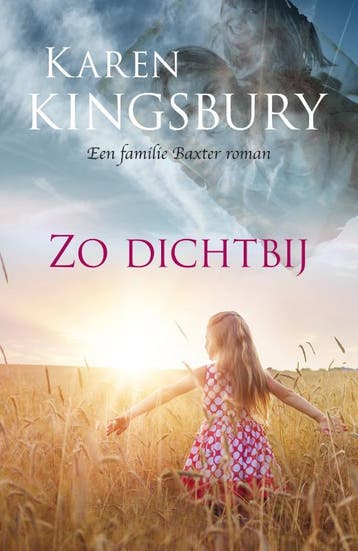 Zo Dichtbij | Karen Kingsbury | Nieuw, Boeken, Ophalen of Verzenden, Nieuw, Karen Kingsbury