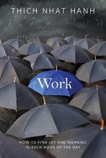 Work | 9781937006204 | Thich Nhat Hanh, Boeken, Ophalen of Verzenden, Zo goed als nieuw, Thich Nhat Hanh