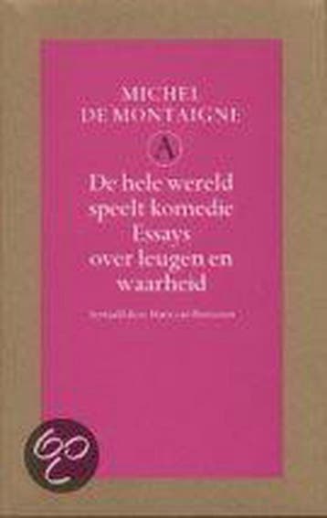De hele wereld speelt komedie - M. de Montaigne, Boeken, Verzenden, Zo goed als nieuw, M. de Montaigne
