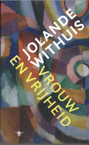 Vrouw En Vrijheid | Jolande Withuis | Nieuw, Ophalen of Verzenden, Nieuw, Jolande Withuis