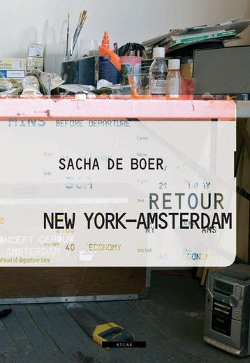 Retour New York-Amsterdam - Sacha de Boer 9789045014852, Verzenden, Gelezen, Sacha de Boer