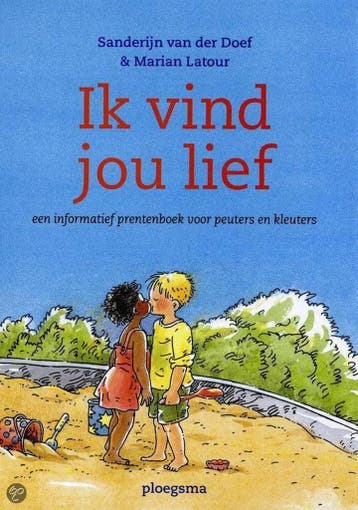 Ik vind jou lief - Sanderijn van der Doef 9789021611501, Boeken, Verzenden, Gelezen, Sanderijn van der Doef