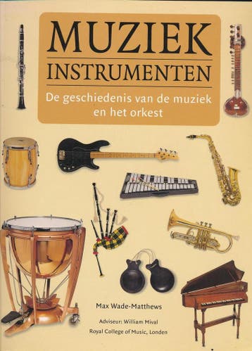 Muziek Instrumenten - Max Wade-Matthews 9789059209824, Verzenden, Gelezen, Max Wade-Matthews