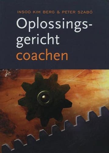 Oplossingsgericht coachen | 9789058713568 | Insoo Kim Berg ;, Zo goed als nieuw, Insoo Kim Berg ; Peter Szabo