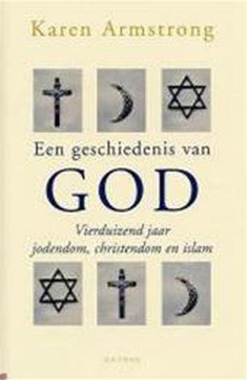 Een geschiedenis van God - Karen Armstrong 9789041407764, Verzenden, Gelezen, Karen Armstrong