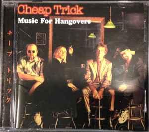 cd Japan persing - Cheap Trick - Music For Hangovers, Verzenden, Zo goed als nieuw