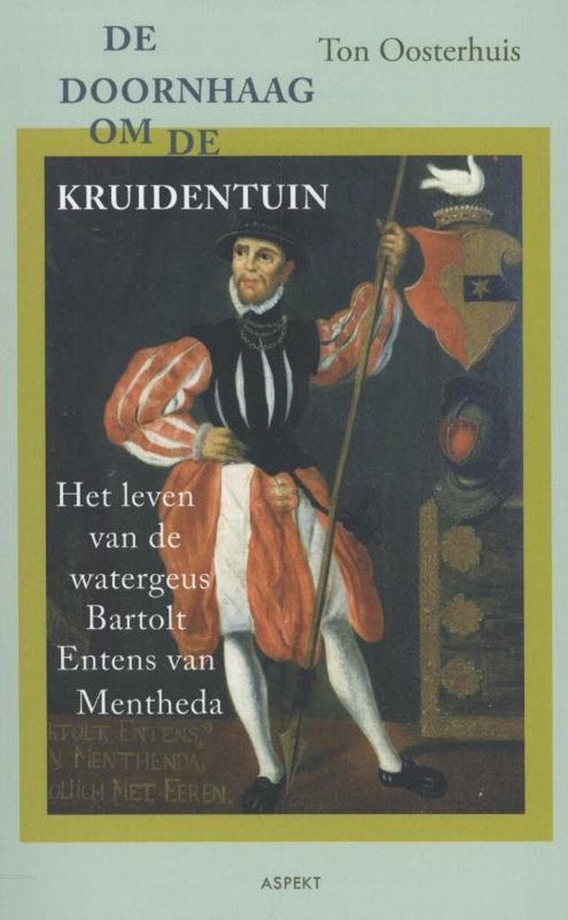 De doornhaag om de kruidentuin 9789461531742 Ton Oosterhuis, Boeken, Geschiedenis | Wereld, Gelezen, Verzenden