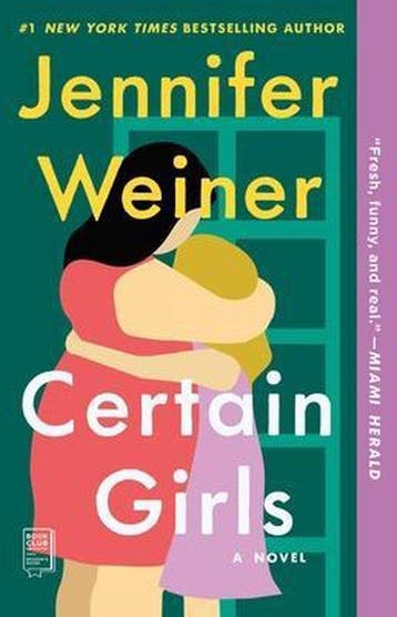 Certain Girls - Jennifer Weiner 9780743294263, Verzenden, Gelezen, Jennifer Weiner