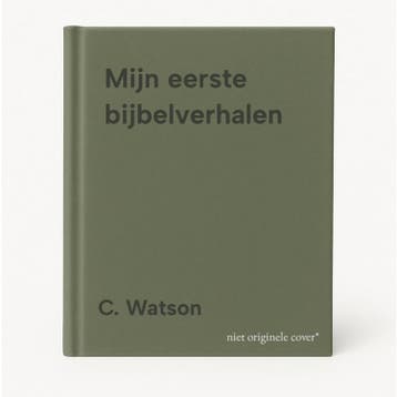 Mijn eerste bijbelverhalen - C. Watson 9789036610216, Boeken, Verzenden, Gelezen, C. Watson