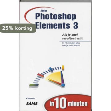 Adobe Photoshop Elements 3 in 10 minuten / In 10 minuten, Boeken, Verzenden, Gelezen, K. Oost
