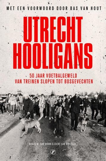 Utrecht hooligans - Evert van der Zouw 9789089752895, Verzenden, Zo goed als nieuw, Evert van der Zouw