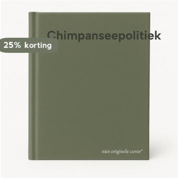 Chimpanseepolitiek 9789025434779, Verzenden, Zo goed als nieuw