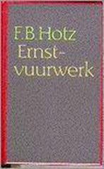 Ernstvuurwerk / Grote ABC / nr. 308 9789029521017 F.B. Hotz, Verzenden, Gelezen, F.B. Hotz