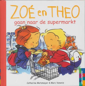 Zoé en Theo gaan naar de supermarkt / Zoé en Theo / 16, Boeken, Kinderboeken | Kleuters, Verzenden, Gelezen, C. Metzmeyer