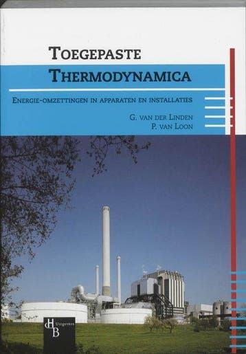 9789055741908 Toegepaste thermodynamica G. van der Linden, Verzenden, Nieuw, G. van der Linden