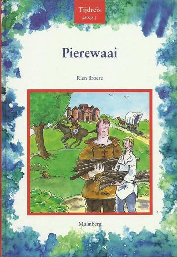 Groep 5 pierewaai Tijdreis - Broere, Verzenden, Gelezen