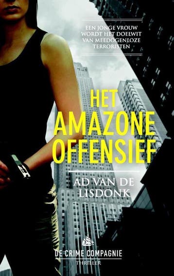 Het Amazoneoffensief / Amazonetrilogie / 2 - Ad van de, Verzenden, Zo goed als nieuw, Ad van de Lisdonk