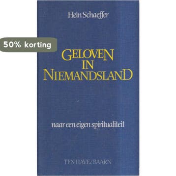 Geloven in niemandsland - Hein Schaeffer 9789025943516, Boeken, Verzenden, Gelezen, Hein Schaeffer
