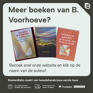 Verhalen en sprookjes rond de geboorte - B. Voorhoeve, Verzenden, Gelezen, B. Voorhoeve