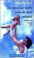 De mooiste baby van de hele wereld / Geuzenpocket / 63, Boeken, Verzenden, Gelezen, Martin Bril
