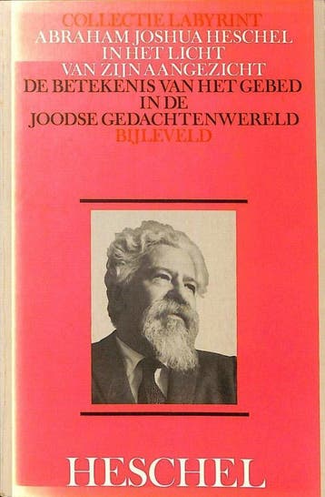 In het licht van zijn aangezicht / Collectie Labyrint, Boeken, Verzenden, Gelezen, A.J. Heschel