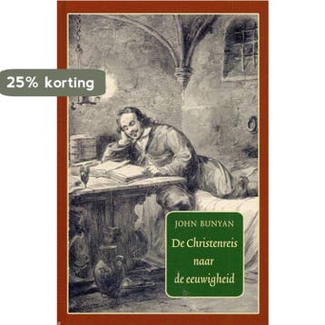 CHRISTENREIS NAAR DE EEUWIGHEID - John Bunyan 9789033119507, Boeken, Verzenden, Zo goed als nieuw, John Bunyan