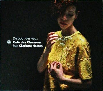 cd - Charlotte Haesen - Du Bout Des Yeux (CafÃ© Des Chans., Verzenden, Zo goed als nieuw