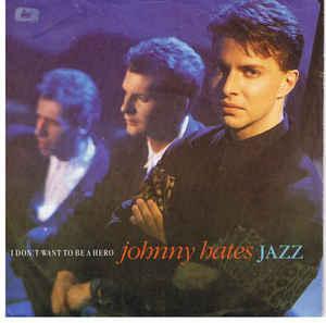 Single vinyl / 7 inch - Johnny Hates Jazz - I Dont Want..., Verzenden, Zo goed als nieuw, 7 inch, Pop
