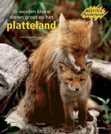 Zo worden kleine dieren groot op het platteland / Beesten, Verzenden, Gelezen, C. Barbe-Julien