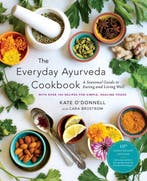 9781645473411 The Everyday Ayurveda Cookbook, Verzenden, Nieuw, Kate O'Donnell