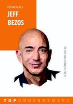 Denken als Jeff Bezos / Topondernemers / 3 9789461262707, Verzenden, Zo goed als nieuw, Peter van Lonkhuyzen