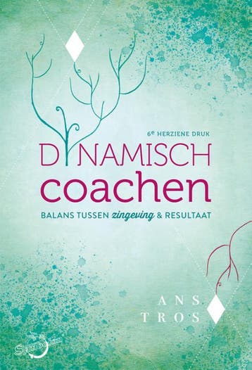 Dynamisch coachen - Ans Tros 9789074899154, Verzenden, Zo goed als nieuw, Ans Tros