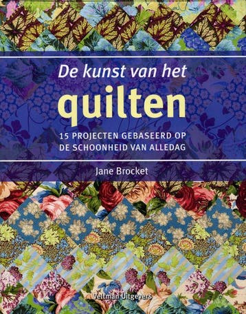 De kunst van het quilten 9789048302550, Verzenden, Gelezen