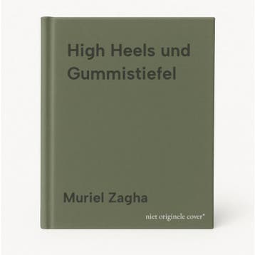 High Heels und Gummistiefel - Muriel Zagha 9783442471911, Verzenden, Gelezen, Muriel Zagha