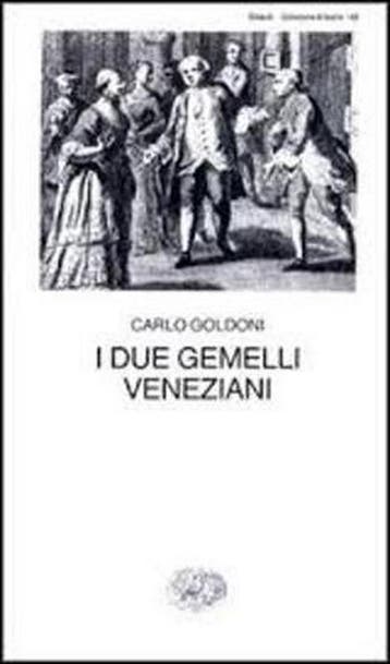 I Due Gemelli Veneziani 9788806340254 Carlo Goldoni, Verzenden, Gelezen, Carlo Goldoni