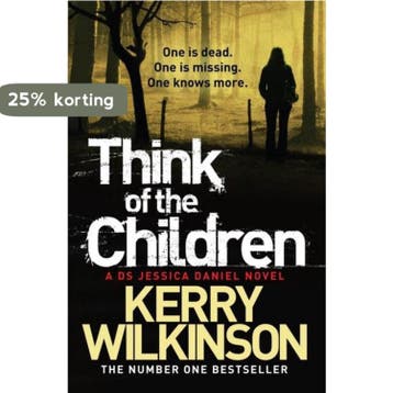 Think Of The Children - Kerry Wilkinson 9781447223405, Verzenden, Zo goed als nieuw, Kerry Wilkinson