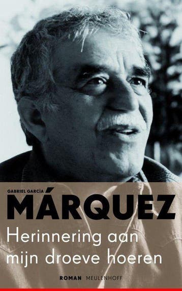 Herinnering Aan Mijn Droeve Hoeren - Marquez, Verzenden, Gelezen