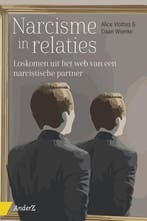 9789462961234 Narcisme in relaties | Tweedehands, Boeken, Verzenden, Zo goed als nieuw, Alice Vlottes