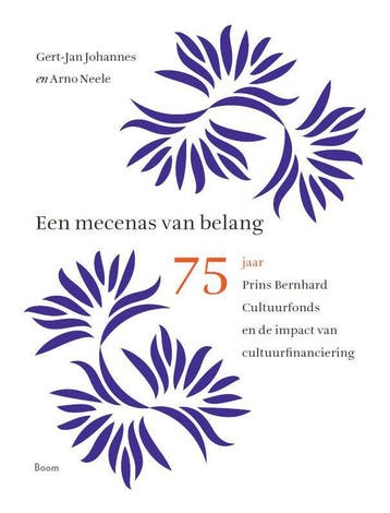 Een Mecenas Van Belang | Gert-Jan Johannes; Arno Neele, Ophalen of Verzenden, Nieuw, Gert-Jan Johannes; Arno Neele