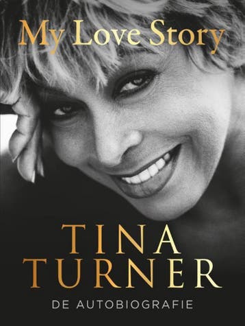 My love story - Tina Turner 9789400510579, Boeken, Verzenden, Zo goed als nieuw, Tina Turner