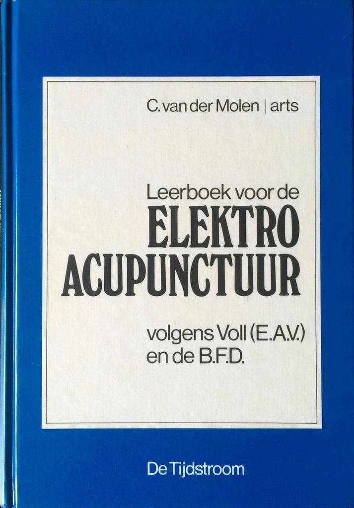 Electroacupunctuur 2Dr 9789035212039 C. van der Molen, Boeken, Wetenschap, Gelezen, Verzenden