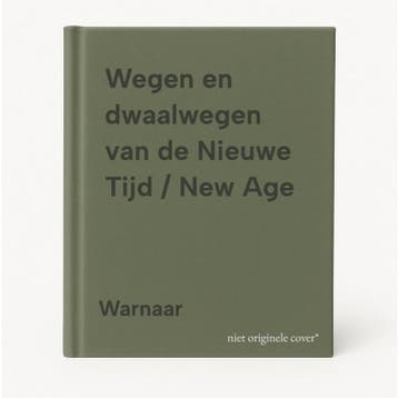 Wegen en dwaalwegen van de Nieuwe Tijd / New Age - Warnaar, Verzenden, Gelezen, Warnaar