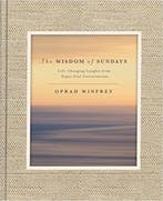 The Wisdom of Sundays LifeChanging Insights and, Boeken, Verzenden, Gelezen, Oprah Winfrey