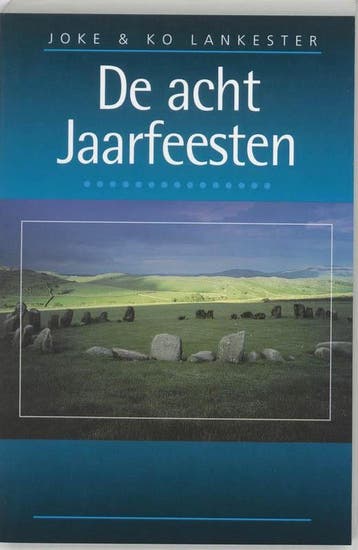 De acht Jaarfeesten - Joke Lankester, Ko Lankester - 9789032, Verzenden, Nieuw